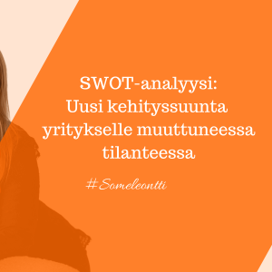 SWOT-analyysi-Pienyrittäjän_liiketoiminnan_kehittäminen-Someleontti-somekouluttaja-Sanya_Saarinen-pakattu