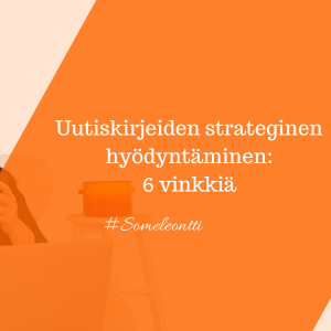 Uutiskirjeiden_strateginen_hyödyntäminen-Someleontti-yrittäjän_digimarkkinointi